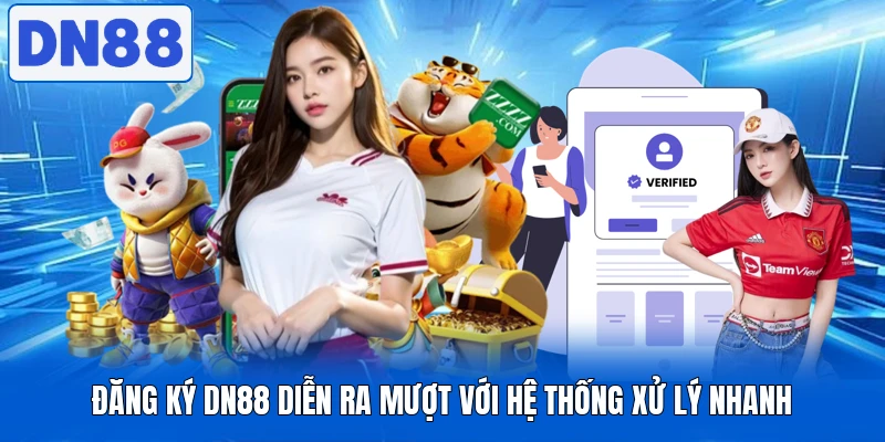 Đăng Ký DN88 Diễn Ra Mượt Với Hệ Thống Xử Lý Nhanh 5 Đăng Ký DN88 Diễn Ra Mượt Với Hệ Thống Xử Lý Nhanh